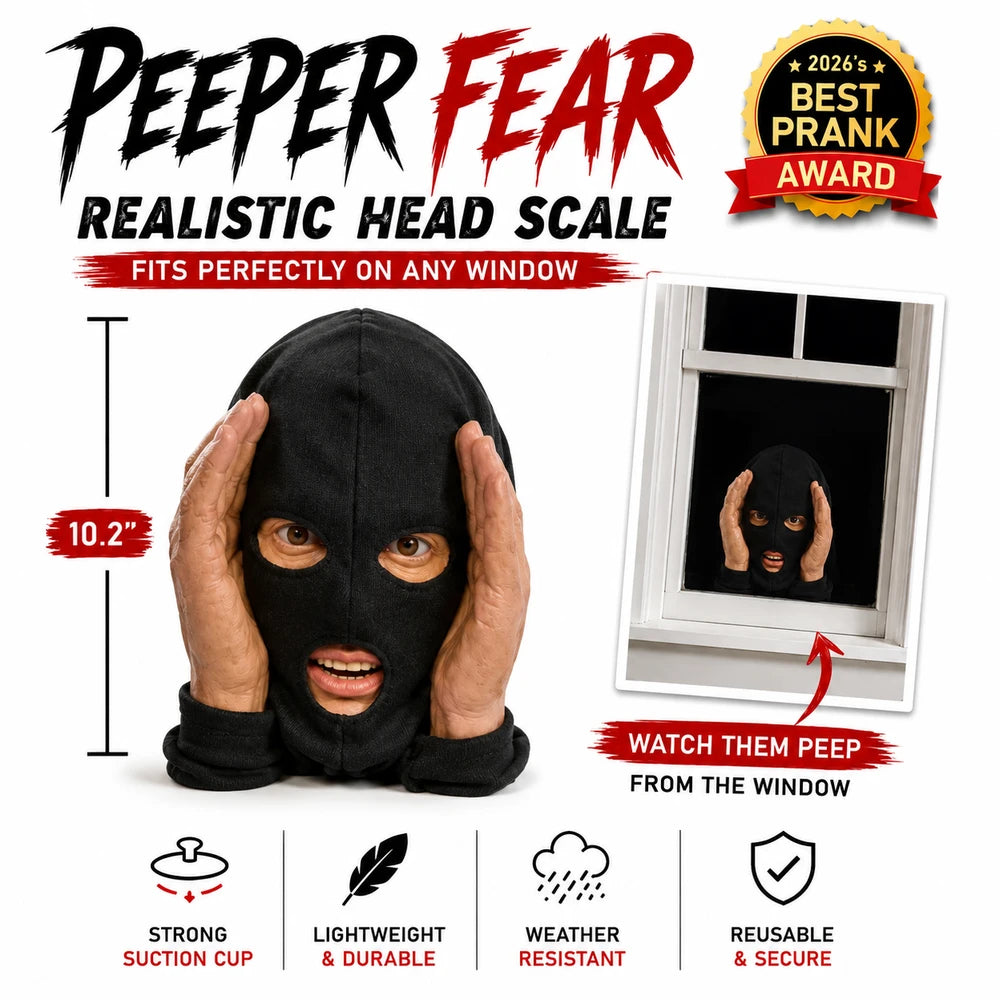 “Fear” peepers